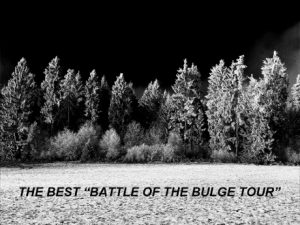 Battle Of The Bulge Tours, Ardennes WW2 Tours, World War 2 Tours Belgium, Private Battlefield Tours Europe, Guided Battle Tours Belgium, Hiking Belgium, Ardennes Offensive, Joachim Peiper Tours, War Tours